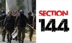 پنجاب بھر میں دفعہ 144 نافذ، اجتماعات اور جلوسوں پر پابندی