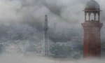 لاہور فضائی آلودگی میں دنیا بھر میں پہلے نمبر پر پہنچ گیا